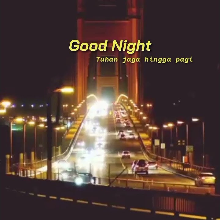 Story wa 'GOOD NIGHT' -Lagu barat 30 detik keren 2k21-story aesthetic