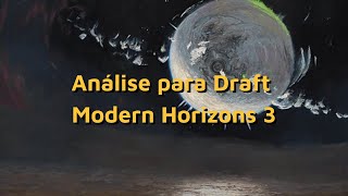 Análise p/ Draft de Modern Horizons 3 - Parte 4: Raras