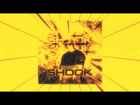 Dante - Shook