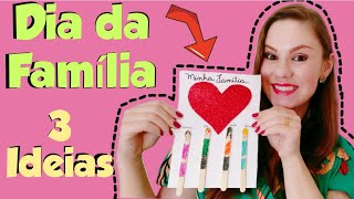 4 IDEIAS DE ATIVIDADES PARA O DIA DA FAMÍLIA