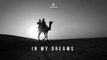 Taoufik - In My Dreams (Official Music Video)