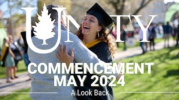 Unity Commencement 2024: A Look Back at the Day