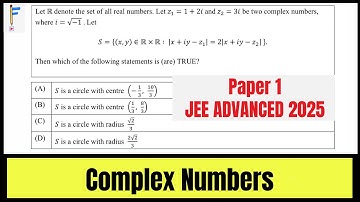 JEE Advanced 2025 | Paper 1 | Complex Numbers