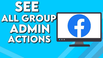 How To Find And See All Group Admin Actions on Facebook PC