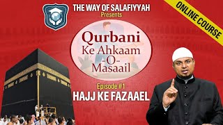 QURBANI Ke Ahkaam O Masail || ONLINE COURSE || Episode 1 || Sh. Sanaullah Madani