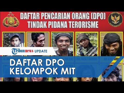 Inilah Tampang 11 DPO Mujahidin Indonesia Timur Kelompok Ali Kalora yang Diburu Satgas Tinombala