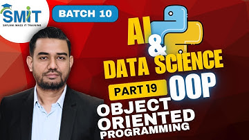 Ai & DataScinec  Part 19 | Introduction to Object-Oriented Programming in Python | BATCH 10
