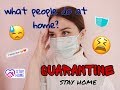 QUARANTINE | what people do at home