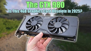 The GTX 980 in 2025  - Can This Old High-End GPU Handle Modern Gaming?