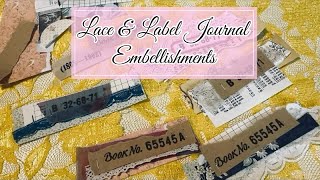 Lace & label embellishments using paper scraps // junk journal ideas