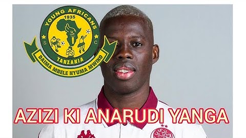 AZIZI KI AMERUDI YANGA/WYDADY CASSABLANCA WABAKI HOI/KILA KITU HADHARANI