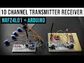 Arduino 10 Channels Wireless Transmitter Receiver | nrf24l01+| DIY 🔥