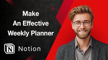 How To Make An Effective Weekly Planner In Notion [2025 Guide]