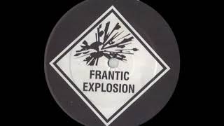 Frantic Explosion - Frantic (1993)