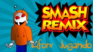 Jugando Smash Remix (◣.U.◢) Liforx