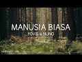 Yovie  nuno  manusia biasa lirik