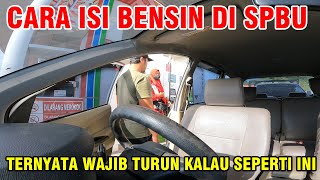 CARA MENGISI BENSIN DI SPBU MENGGUNAKAN MOBIL