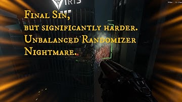 Final Sin but significantly harder. Unbalanced Randomizer playthrough. Nightmare difficulty.