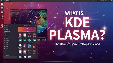 What is KDE Plasma? Ultimate Guide to the Linux Desktop Environment