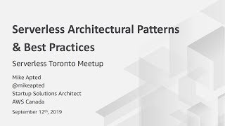 Serverless Architectural Patterns & Best Practices