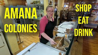 Amana Colonies, A Nice Place to Shop, Eat, and Drink