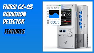 REVIEW (2026): FNIRSI GC-03 Radiation Detector. Features