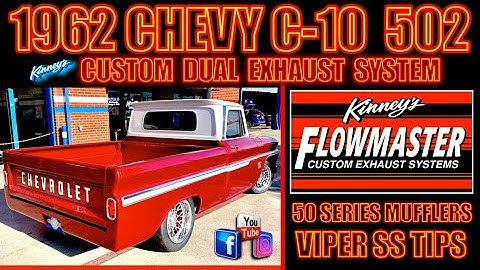 1962 Chevy C-10 502 Big Block Flowmaster 50 Delta Flow Custom Dual System by Kinney