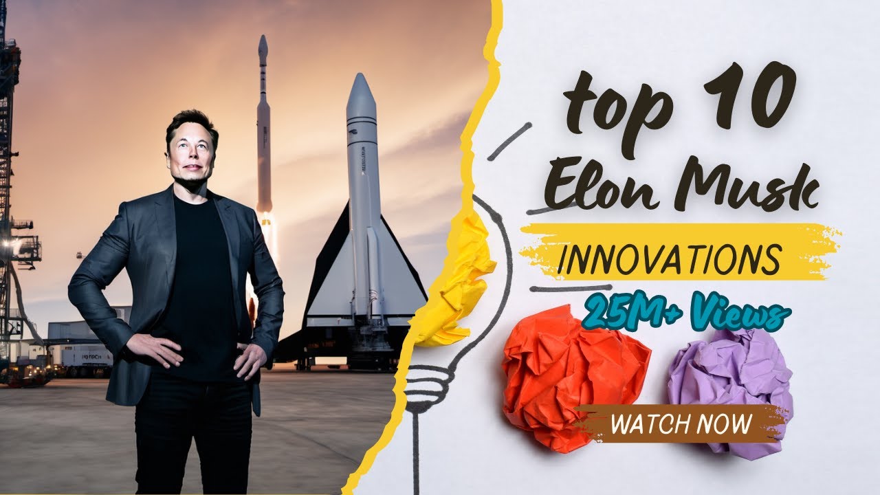 🚀 Elon Musk’s 10 Craziest Innovations That Are Changing The World ...