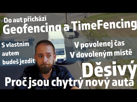 Proč jsou nový auta děsivý - Do aut přichází GeoFencing a TimeFencing aktualizace