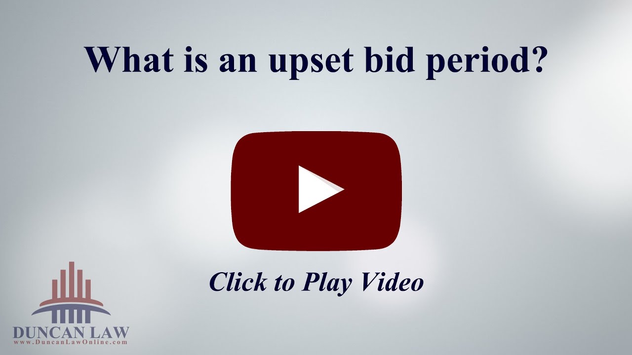 What Is An Upset Bid Period?