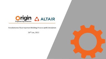 Altair Inspire Mold Webinar - Revolutionise Your Injection Moulding Design Process with Simulation