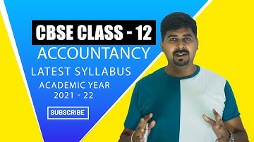 12th Class CBSE Accountancy Latest Syllabus 2021-22 | Accountancy Syllabus for Academic Year 2021-22