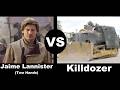 Could Jaime Lannister Save King's Landing From The Killdozer?