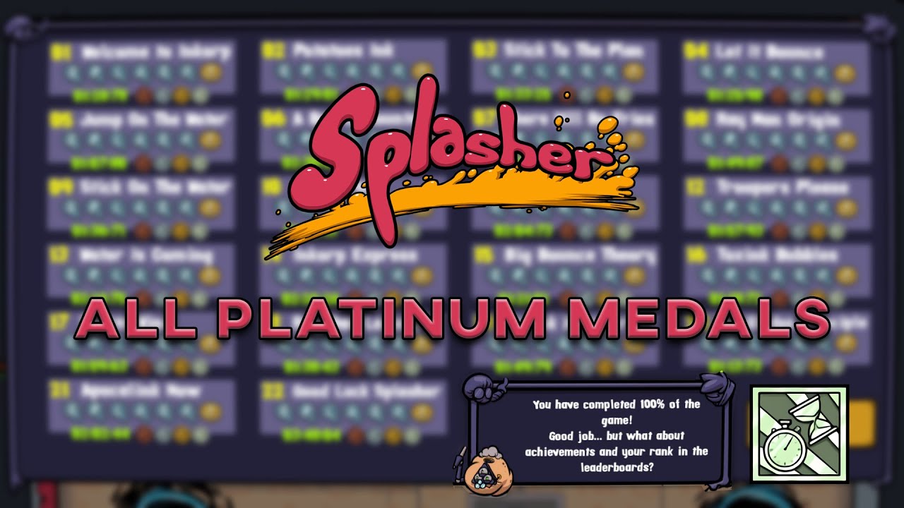 Splasher - All Platinum Medals