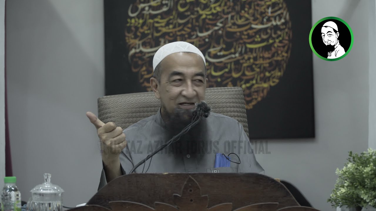 Koleksi Kuliyyah Ustaz Azhar Idrus :  Sifat Mazmumah - Ujub | 4K