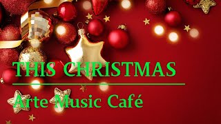 This Christmas ：Arte Music Café