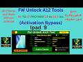 شرح تخطي الايكلاود FW UNLOCK A12 Tools 2026 ايباد 9 بدون جيلبريك