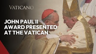 John Paul II Award Presented at the Vatican