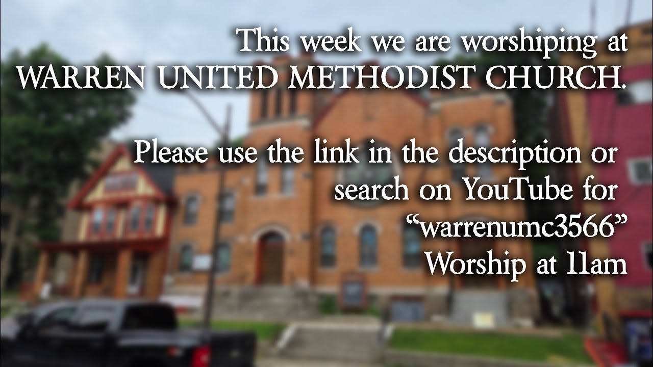 FUMC Worship at Warren UMC