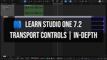 Learn Studio One 7.2 | Transport Controls | In-Depth