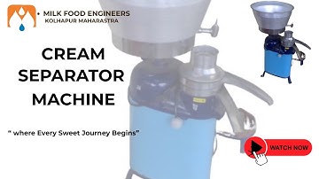 Automatic Cream Separator Machine | दूध से क्रीम अलग करने वाली मशीन |