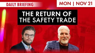 It's the Return of the Safety Trade