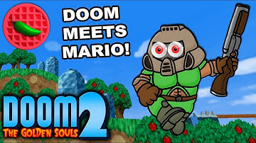 DOOM MEETS MARIO! CUSTOM MOD! -- Doom: The Golden Souls 2