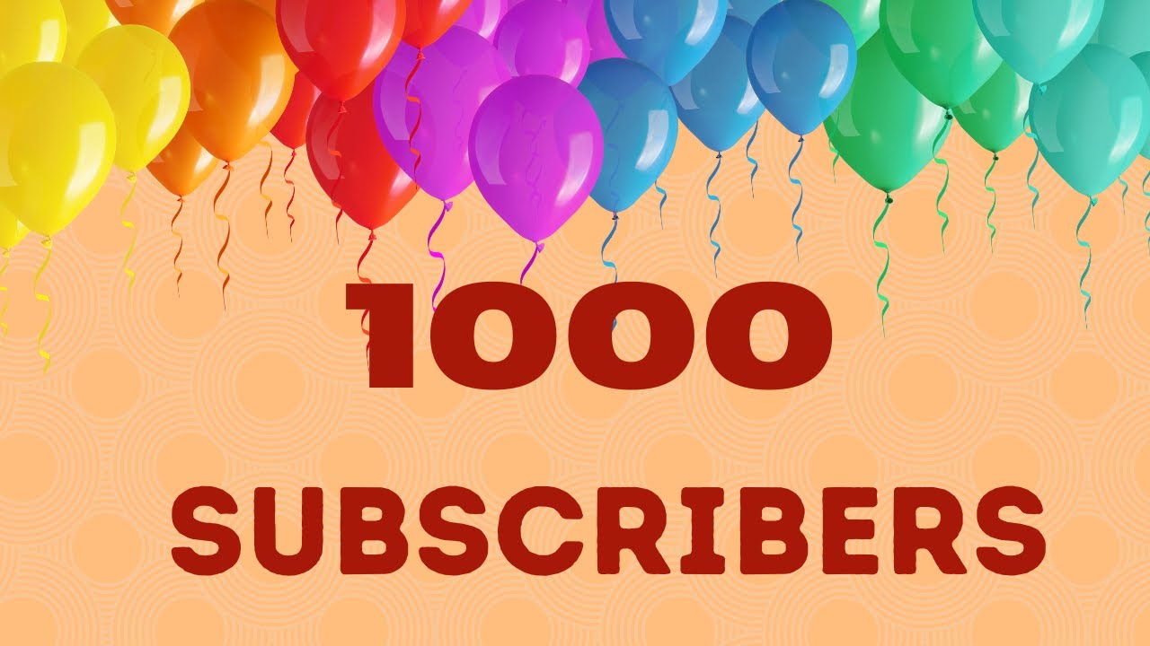 1K SUBSCRIBERS CELEBRATION | THANK YOU 1000 SUBSCRIBERS SPECIAL VIDEO ...