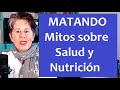 Matando MITOS sobre Nutrición y Salud