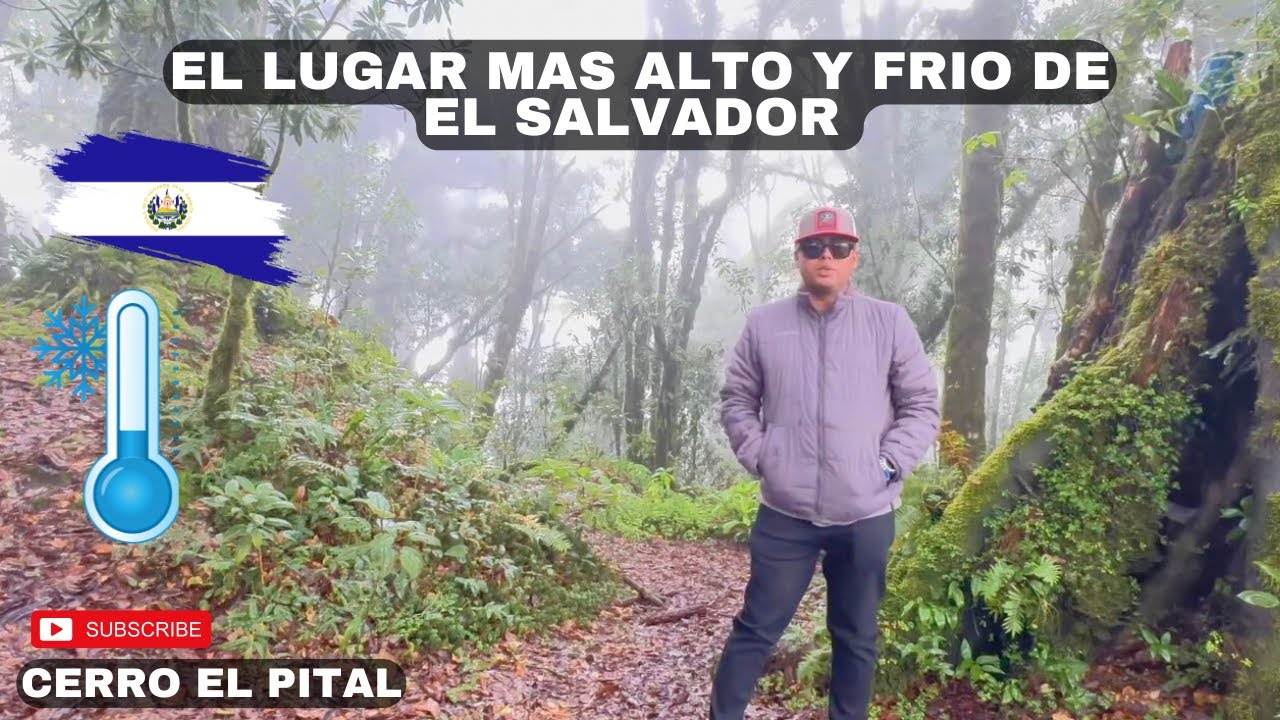 El lugar MÁS ALTO Y FRÍO DE EL SALVADOR / Cerro El Pital Chalatenango 😱🇸🇻