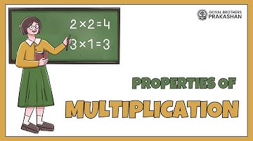 Properties of Multiplication | Class 2 | Illustrative Series | Goyal Brothers Prakashan