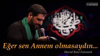 Eğer Sen Annem Olmasaydın - Hz Zehra Sinezen - Beni Fatemeh Resimi