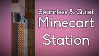 Seamless and Quiet Minecart Station (BROKEN) [Showcase]