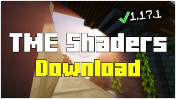 How To Install TME Shaders for Minecraft 1.17.1! (2021)